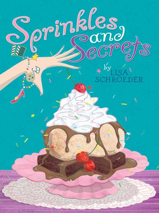 Title details for Sprinkles and Secrets by Lisa Schroeder - Wait list